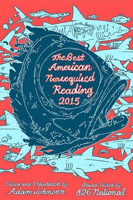 Best American Nonrequired Reading 2015 book