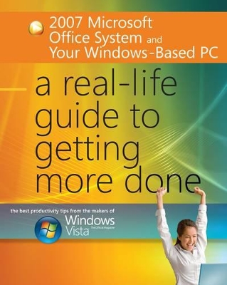 2007 Microsoft Office System and Your Windows-Based PC book