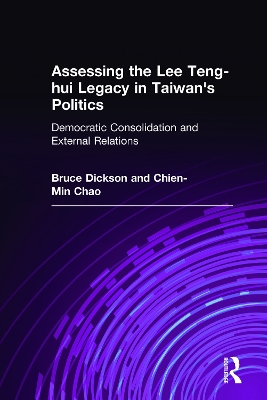 Assessing the Lee Teng-hui Legacy in Taiwan's Politics book