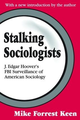 Stalking Sociologists by Renee C. Fox