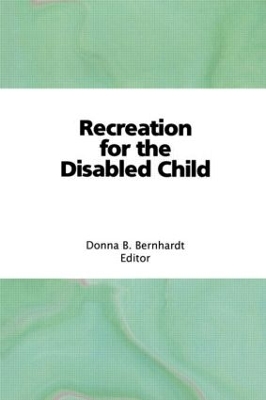 Recreation for the Disabled Child book