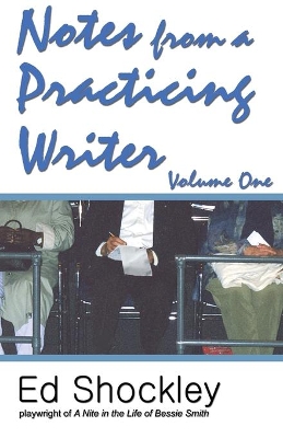 Notes from a Practicing Writer book