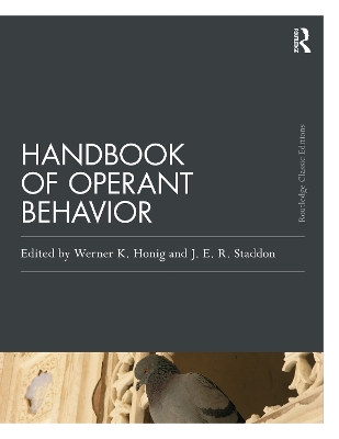 Handbook of Operant Behavior by Werner K. Honig