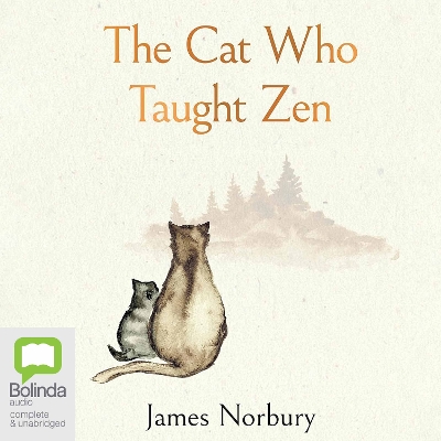 The Cat Who Taught Zen by James Norbury