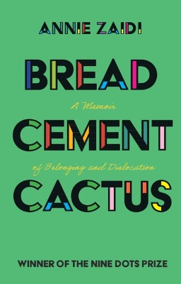 Bread, Cement, Cactus book