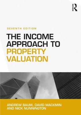 The Income Approach to Property Valuation by Andrew Baum