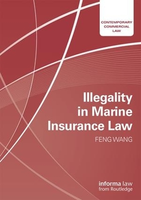 Illegality in Marine Insurance Law book