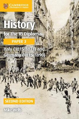 History for the IB Diploma Paper 3 Italy (1815-1871) and Germany (1815-1890) book