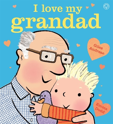 I Love My Grandad Board Book by Giles Andreae