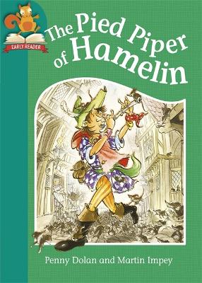 Must Know Stories: Level 2: The Pied Piper of Hamelin by Penny Dolan