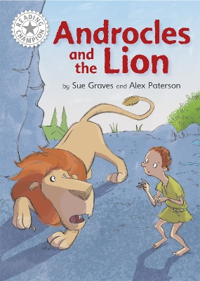 Reading Champion: Androcles and the Lion: Independent Reading White 10 by Sue Graves