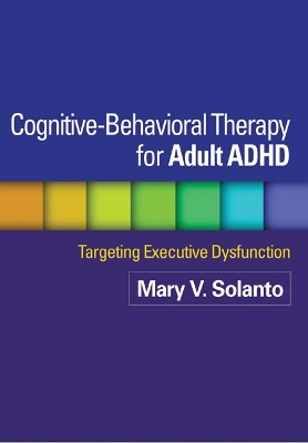Cognitive-Behavioral Therapy for Adult ADHD book