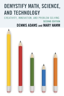 Demystify Math, Science, and Technology by Dennis Adams