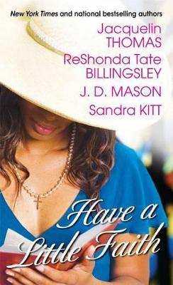 Have a Little Faith by ReShonda Tate Billingsley