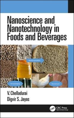 Nanoscience and Nanotechnology in Foods and Beverages book