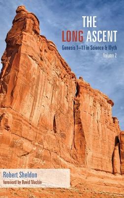 The Long Ascent, Volume 2 by Robert Sheldon