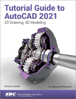 Tutorial Guide to AutoCAD 2021 book