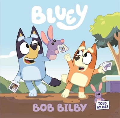 Bluey: Bob Bilby book