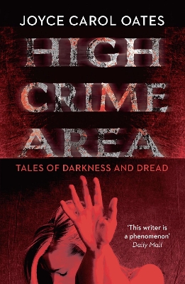 High Crime Area by Joyce Carol Oates