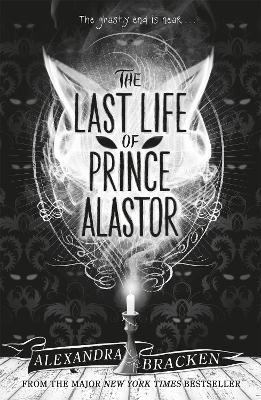 Prosper Redding: The Last Life of Prince Alastor: Book 2 by Alexandra Bracken