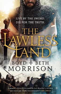 The Lawless Land by Boyd Morrison