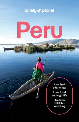Lonely Planet Peru by Lonely Planet