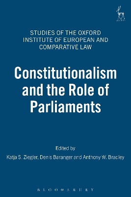 Constitutionalism and the Role of Parliaments by Katja S Ziegler