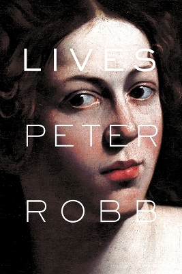 Lives by Peter Robb