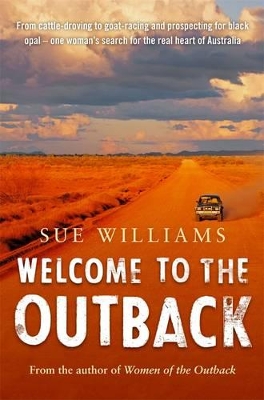 Welcome To The Outback by Sue Williams