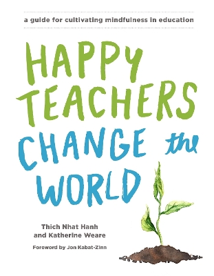 Happy Teachers Change The World book