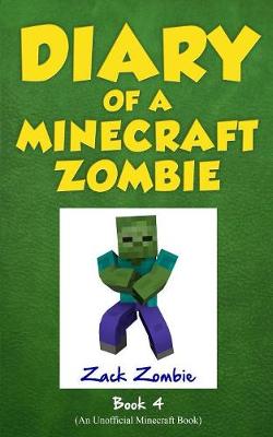 Diary of a Minecraft Zombie Book 4 book