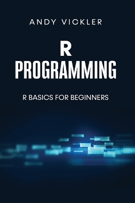 R Programming: R Basics for Beginners book