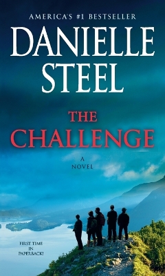 The Challenge: A Novel by Danielle Steel