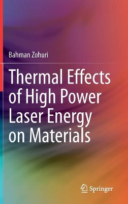 Thermal Effects of High Power Laser Energy on Materials book