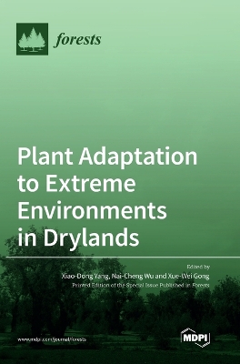 Plant Adaptation to Extreme Environments in Drylands book