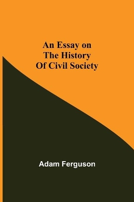 An Essay on the History of Civil Society book