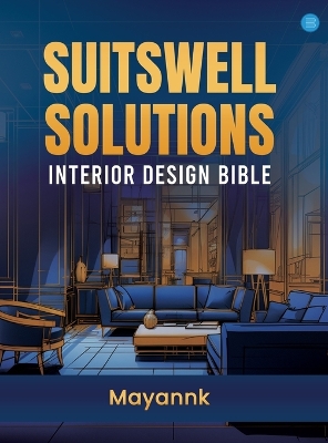 Suitswell Solutions   Interior Design Bible book