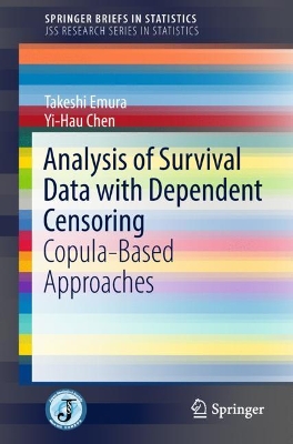 Analysis of Survival Data with Dependent Censoring book