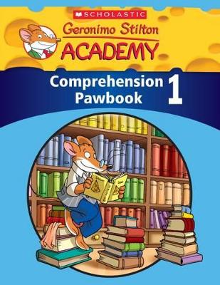 Geronimo Stilton Academy: Comprehension Pawbook Level 1 book