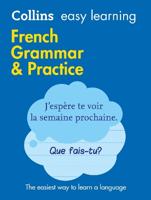 Easy Learning French Grammar and Practice by Collins Dictionaries