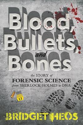 Blood, Bullets, and Bones book