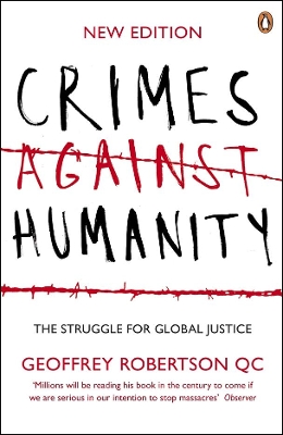 Crimes Against Humanity: The Struggle For Global Justice book