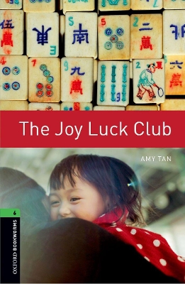 Oxford Bookworms Library: Level 6:: The Joy Luck Club book