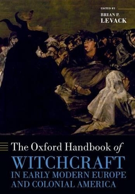 Oxford Handbook of Witchcraft in Early Modern Europe and Colonial America book