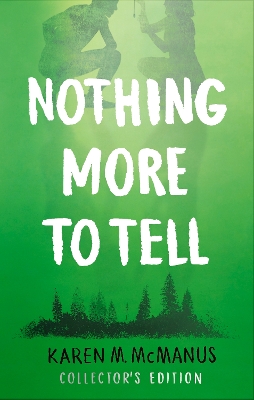 Nothing More to Tell: The new release from bestselling author Karen McManus by Karen M. McManus