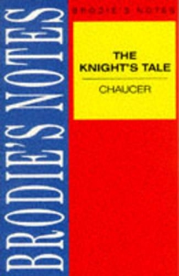 The Chaucer: The Knight's Tale by Geoffrey Chaucer