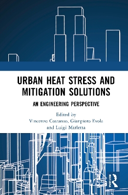 Urban Heat Stress and Mitigation Solutions: An Engineering Perspective book