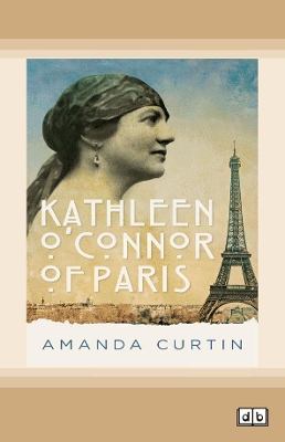 Kathleen O'Connor of Paris by Amanda Curtin