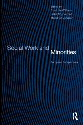 Social Work and Minorities by R.D. Johnson Mark