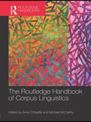 The Routledge Handbook of Corpus Linguistics by O'Keeffe Anne